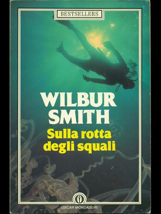 Sulla rotta degli squali - Wilbur Smith - 6