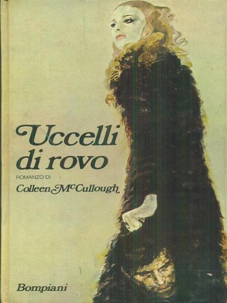 Uccelli di rovo - Colleen McCullough - 2