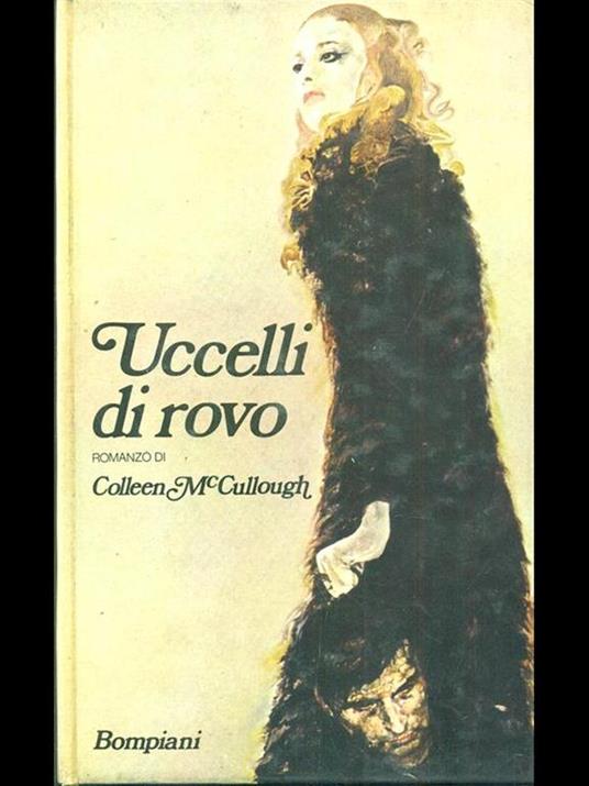 Uccelli di rovo - Colleen McCullough - 10