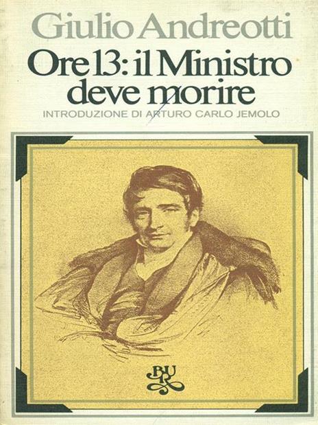 Ore 13: il ministro deve morire - Giulio Andreotti - copertina