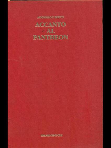 Accanto al Pantheon di: Alighiero- Boetti - copertina