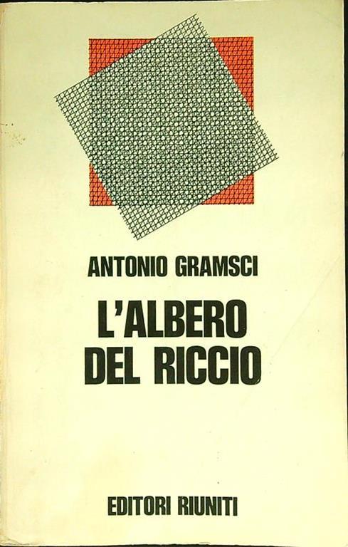 L' albero del riccio - Antonio Gramsci - copertina
