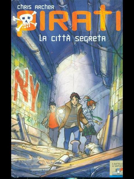 La città segreta. Pirati - Chris Archer - 3