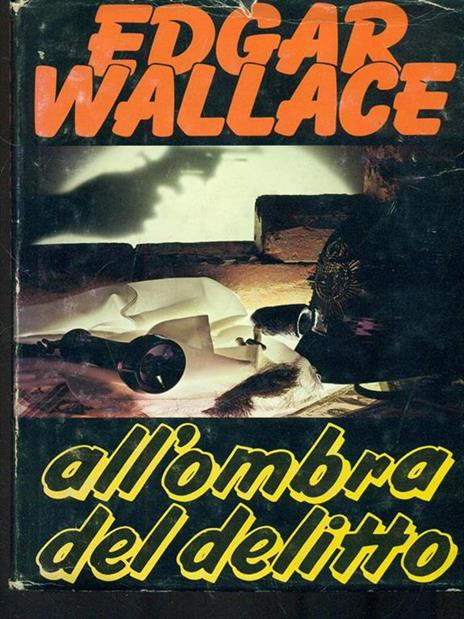 All'ombra del delitto - Edgar Wallace - 3
