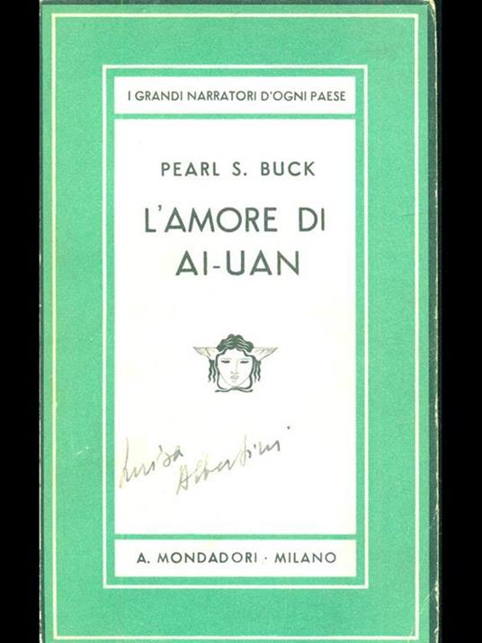L' amore di Ai-Uan - Pearl S. Buck - 3