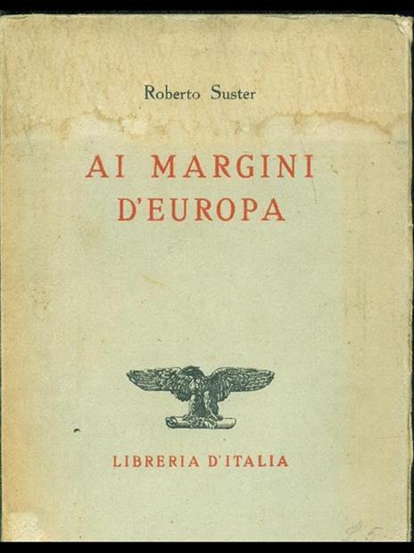 Ai margini d'Europa - Roberto Suster - 4