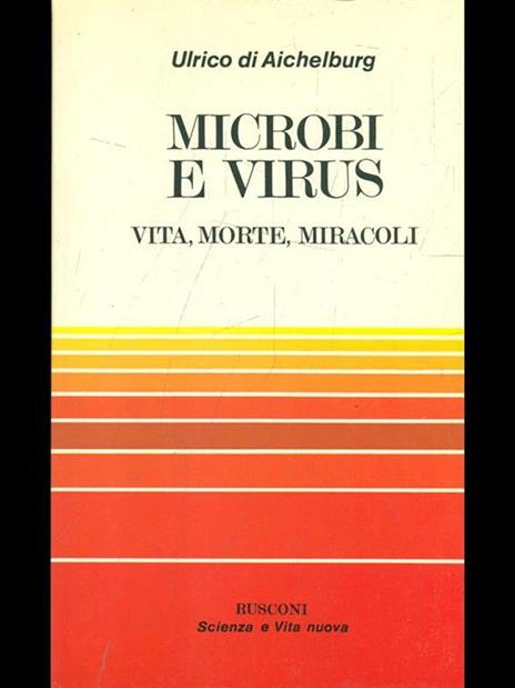 Microbi e virus - Ulrico di Aichelburg - 3