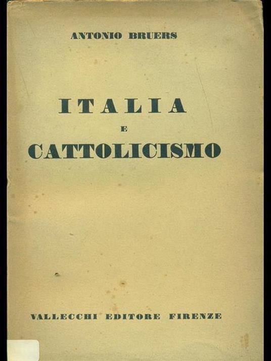 Italia e cattolicesimo - Antonio Bruers - copertina