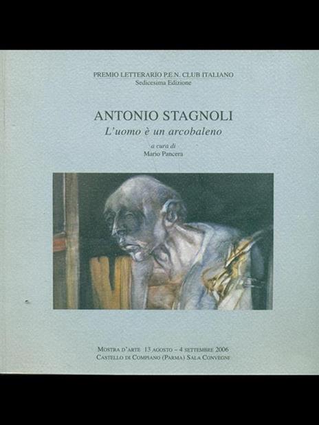 Antonio Stagnoli-L'uomo é un arcobaleno - Mario Pancera - 8