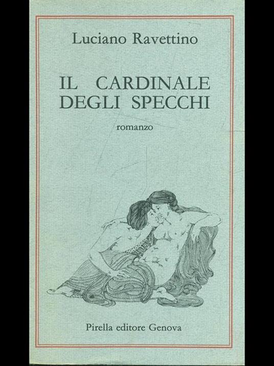 Il cardinale degli specchi - Luciano Ravettino - 3