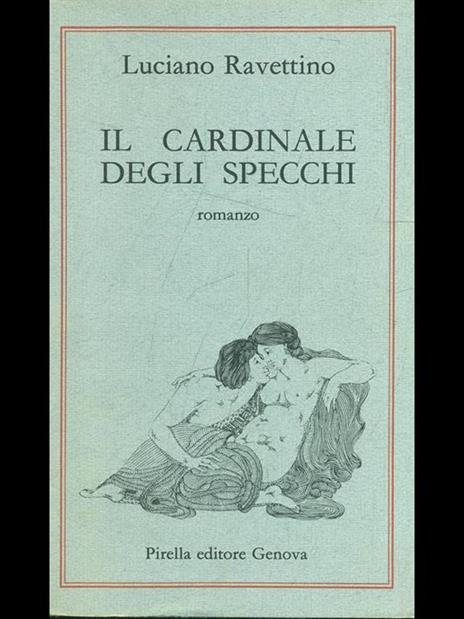 Il cardinale degli specchi - Luciano Ravettino - 9