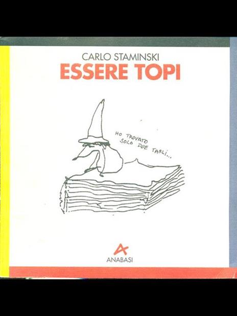 Essere topi - Carlo Staminski - copertina