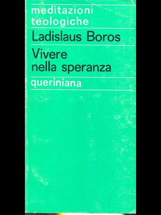 Vivere nella speranza - Ladislaus Boros - 3