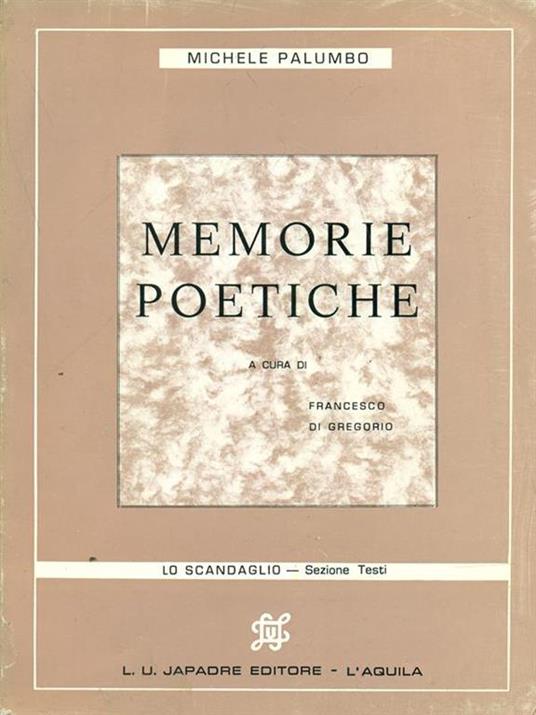 Memorie poetiche - Michele Palumbo - 4