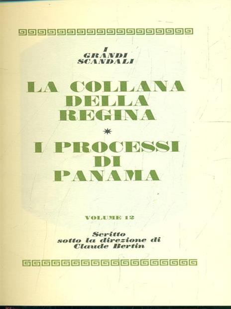 La collana della regina- I processi di Panama - 5