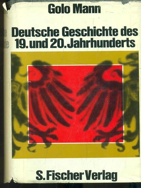 Deutsche geschichte des 19 und 20 jahrunderts - Golo Mann - 2