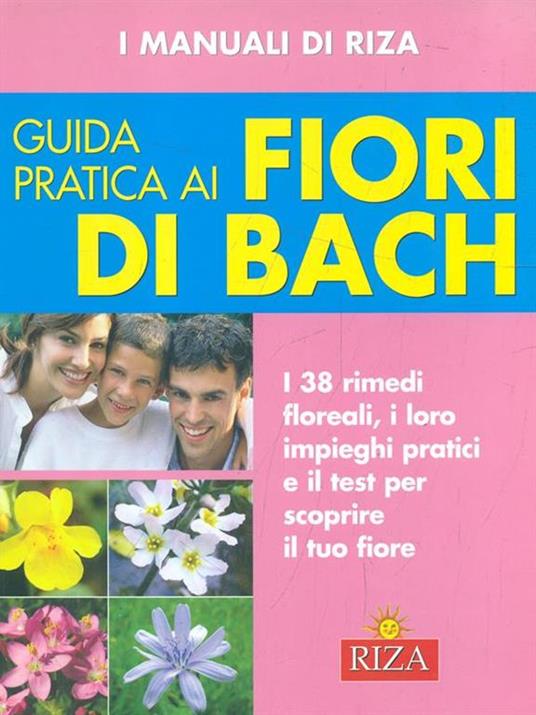 Guida pratica ai fiori di Bach - 4