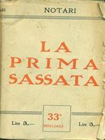 La prima sassata