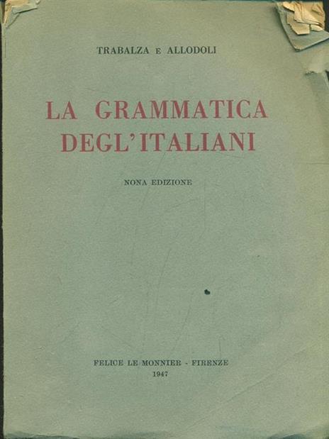 La grammatica degl'italiani - Ciro Trabalza,Allodoli - 8
