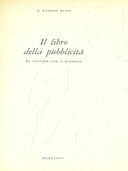 Il libro della pubblicità - S. Watson Dunn - copertina