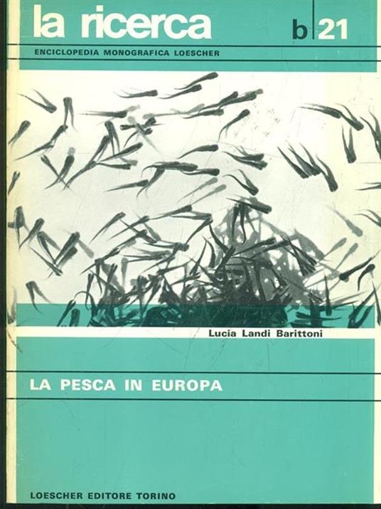 La pesca in Europa - Lucia Landi Barittoni - 4