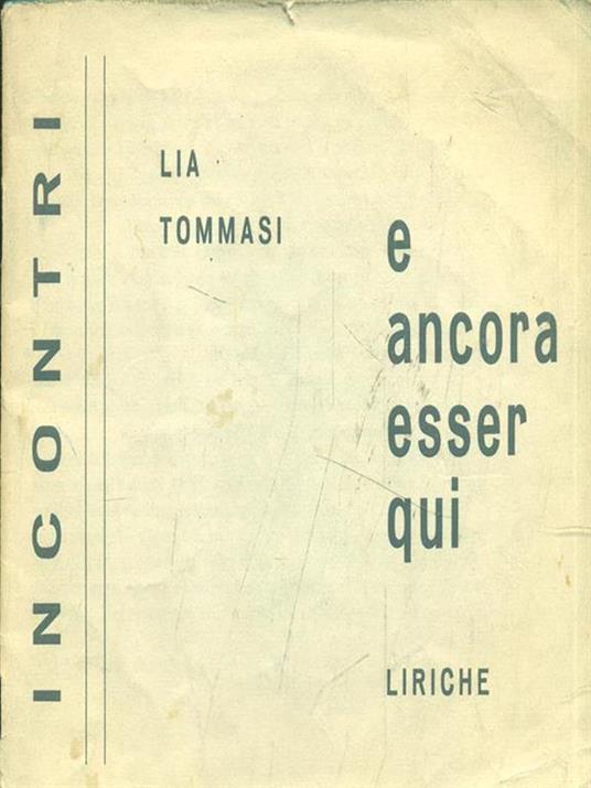 E ancora esser qui - Lia Tommasi - 9