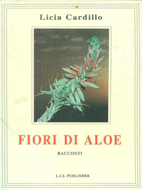 Fiori di aloe - Licia Cardillo - 3