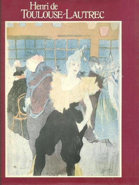 Henri de Toulouse Lautrec - Riva Castleman,Wolfgang Wittrock - 8