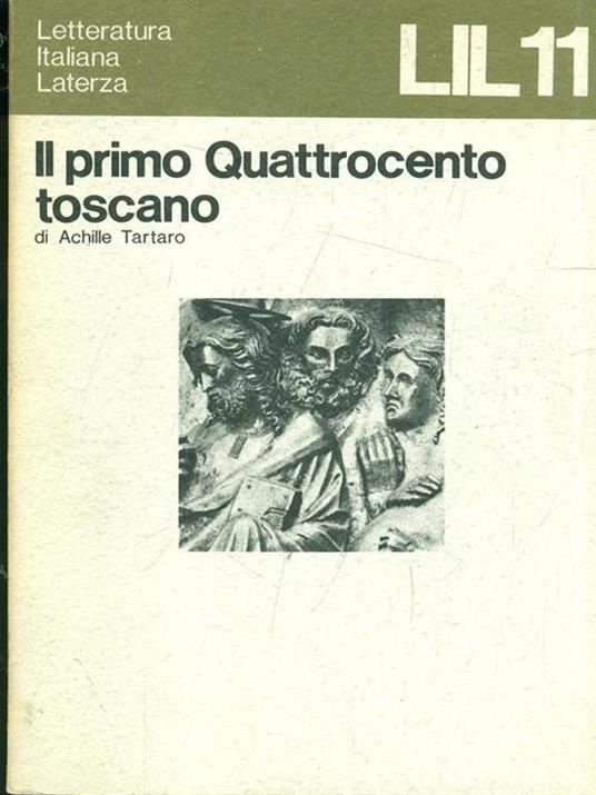 Il primo Quattrocento toscano - Achille Tartaro - 8