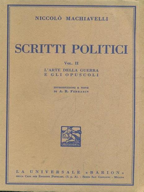 Scritti politicii Vol. 2 - Niccolò Machiavelli - 2