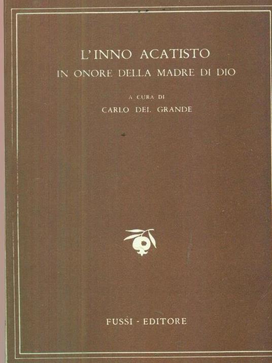 L' inno Acatisto - Carlo Del Grande - copertina