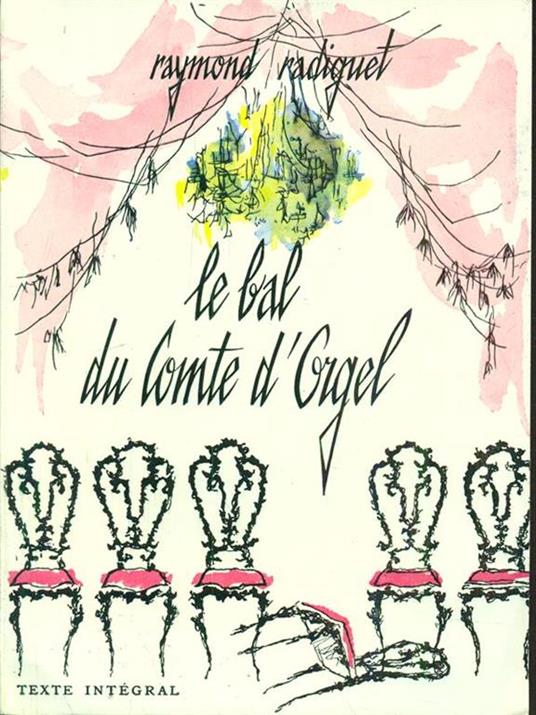 Le bal du Comte d'Orgel - Raymond Radiguet - copertina