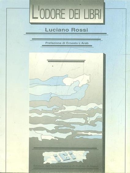 L' odore dei libri - Luciano Rossi - copertina