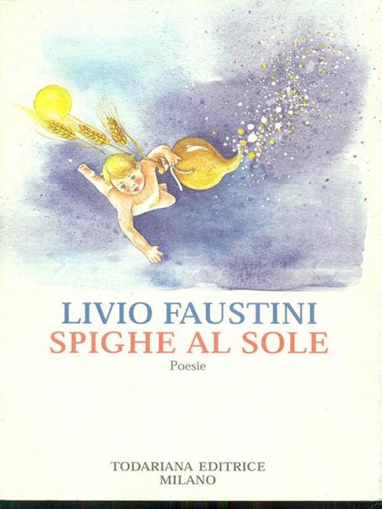 Spighe al sole - Livio Faustini - 10