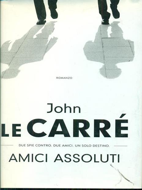 Amici assoluti - John Le Carré - 8