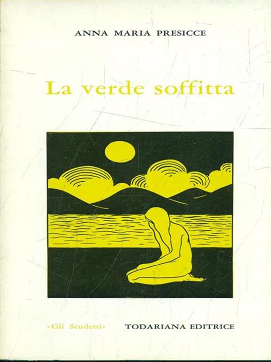 La verde soffitta - Anna Maria Presicce - 9