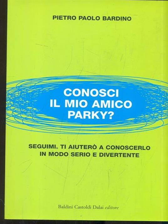 Conosci il mio amico Parky? - Pietro P. Bardino - copertina