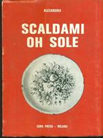 Scaldami oh sole