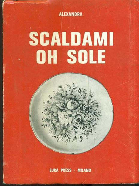 Scaldami oh sole - Egy Mecarelli Lozza - copertina