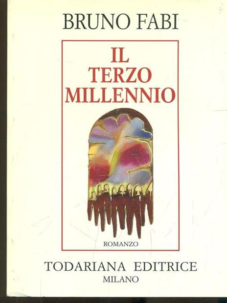 Il terzo millennio - Bruno Fabi - copertina