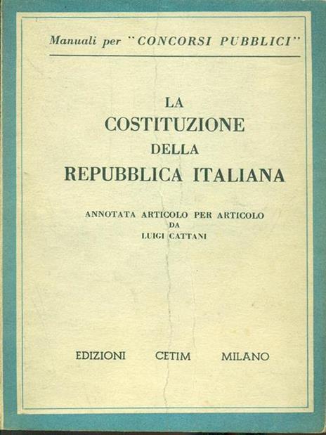 La Costituzione della Repubblica Italiana - Luigi Cattani - copertina