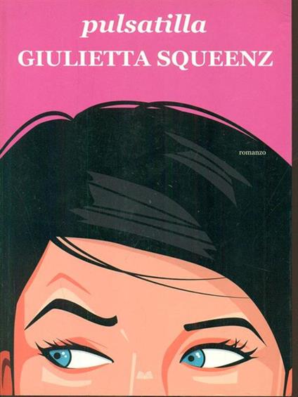 Giulietta Squeenz - Pulsatilla - copertina