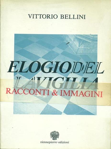 Elogio della vigilia - Vincenzo Bellini - copertina