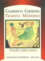 Teatro minimo (tredici atti unici)