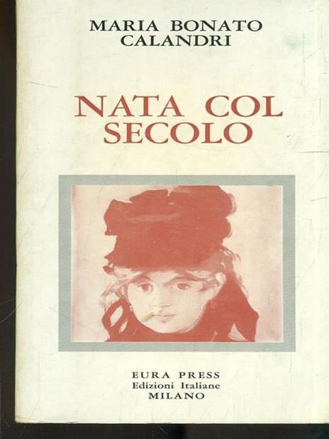 Nata col secolo - 4