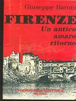 Firenze un antico amaro ritorno