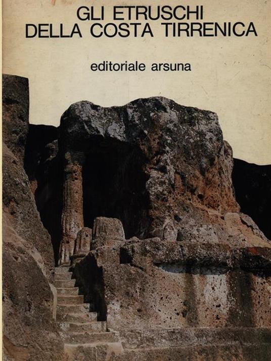Gli Etruschi della costa tirrenica - Aldo Mazzolai - copertina