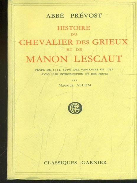 Histoire du chevalier des Grieux etde Manon Lescaut - Antoine-François Prévost - copertina