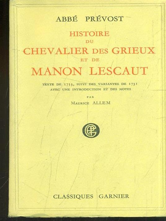 Histoire du chevalier des Grieux etde Manon Lescaut - Antoine-François Prévost - 8