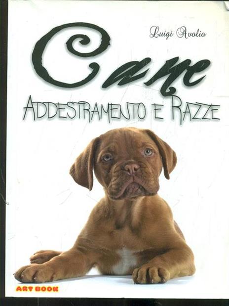 Cane. addestramento e razze - Luigi Avolio - copertina